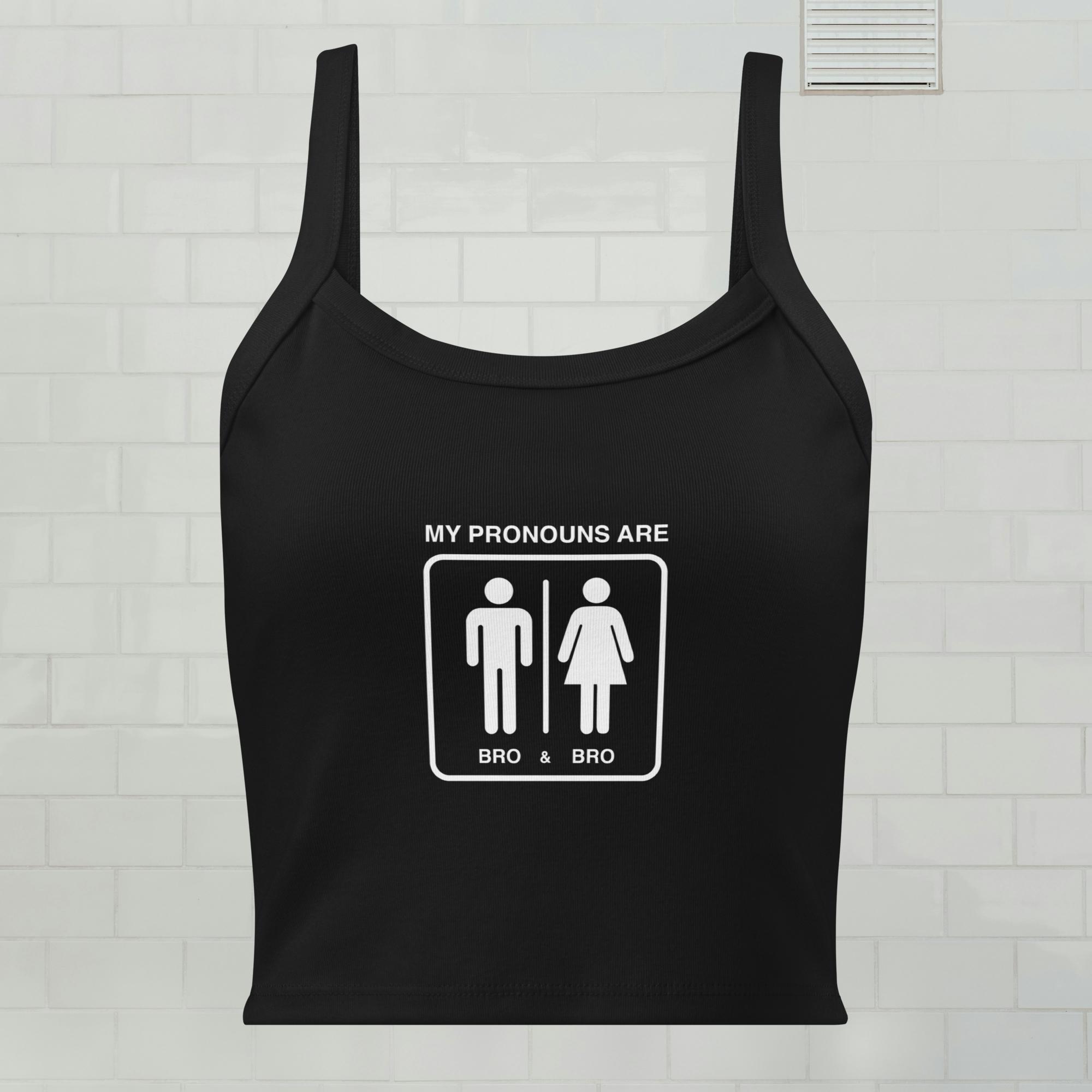 My Pronouns Are Bro & Bro tank top - Image 2