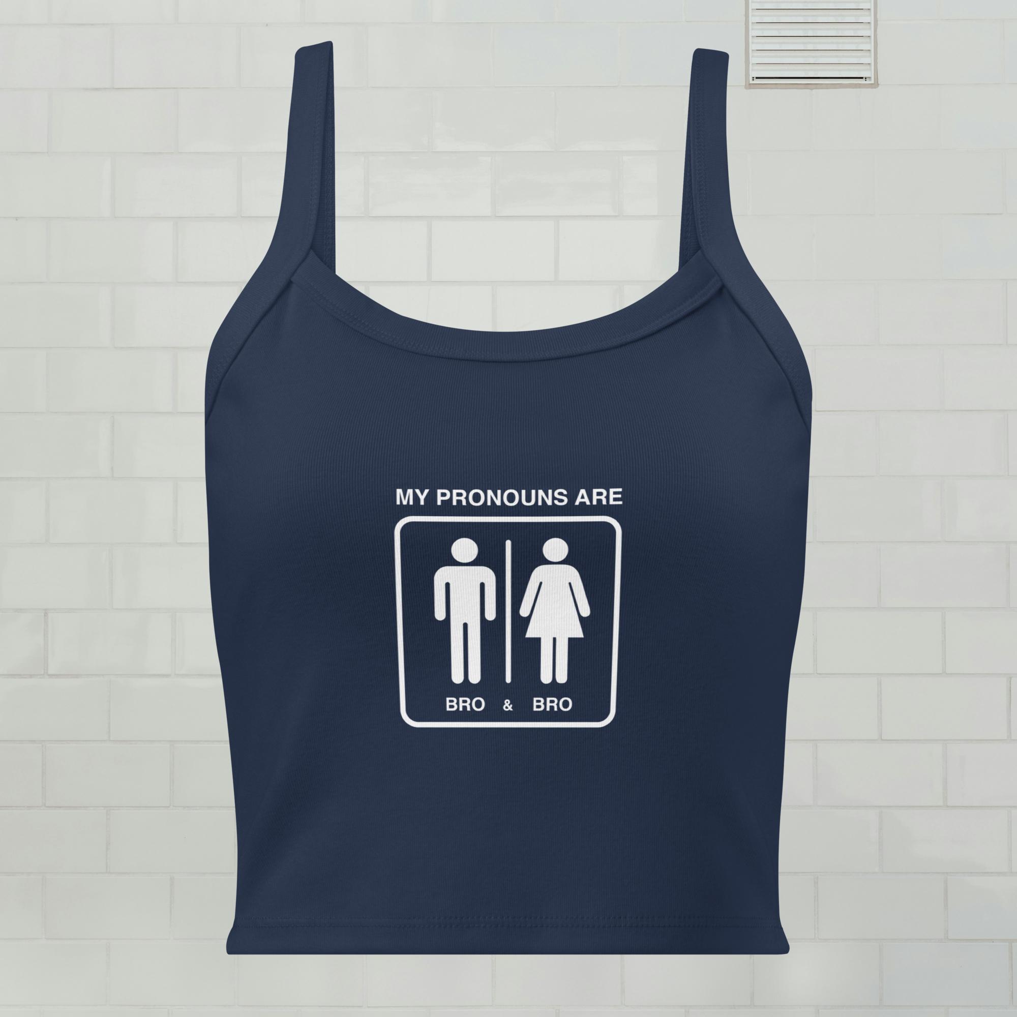 My Pronouns Are Bro & Bro tank top - Image 3
